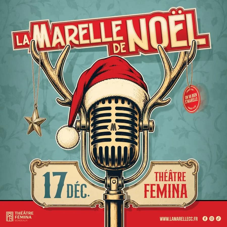La Marelle de Noël - Théâtre Fémina, Bordeaux - jeudi 17 décembre 2026 à 20h30